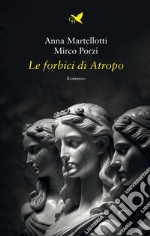 Le forbici di Atropo libro