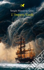 L'impero verde