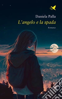 L'angelo e la spada
