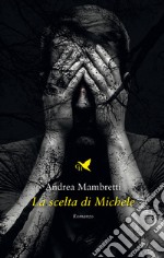 La scelta di Michele