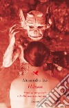 Häxan. Storie di stregonerie e di altre mal assortite anomalie libro di Izzi Alessandro