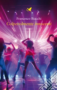 Colpevolmente innocenti libro