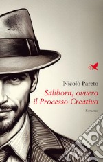 Saliborn, ovvero il processo creativo libro