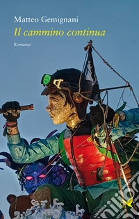 Il cammino continua
