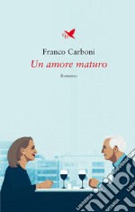 Un amore maturo libro