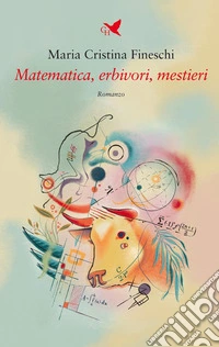 Matematica, erbivori, mestieri libro