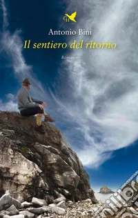 Il sentiero del ritorno libro