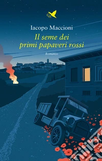 Il seme dei primi papaveri rossi libro
