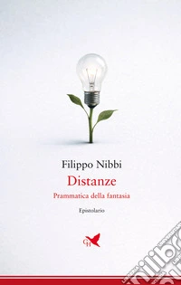 Distanze. Prammatica della fantasia libro