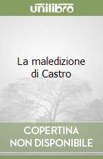 La maledizione di Castro libro