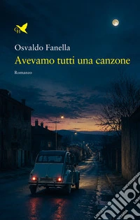 Avevamo tutti una canzone libro