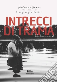 Intrecci di trama. Vol. 2 libro