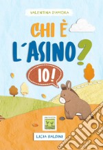 Chi è l'asino? Io! libro