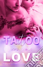 Tattoo Love libro