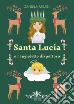Santa Lucia e l'angioletto dispettoso libro