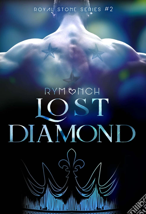 Lost Diamond. Royal stone series. Vol. 2