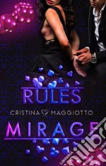 Rules Mirage. Love casinò series libro