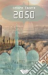 2050 libro di Impera Cesare