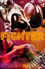 Fighter. Vol. 1