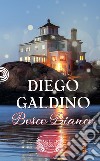 Bosco Bianco libro di Galdino Diego
