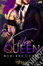 Killer queen. Different queen series libro