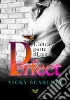 Perfect. L'altra parte di me libro di Scarlett Nicky