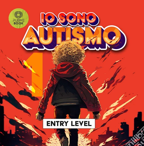 Io sono autismo. Entry Level
