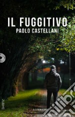 Il fuggitivo libro