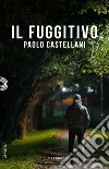 Il fuggitivo libro