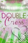 Double cross libro