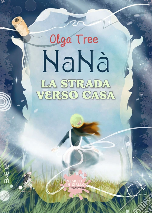 Nanà. La strada verso casa