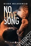 No love song libro