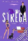 Strega libro di Steward Alice