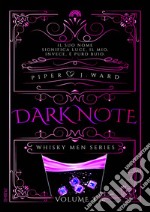 Dark Note. Whisky men series. Vol. 3