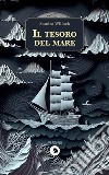 Il tesoro del mare libro