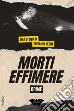 Morti effimere