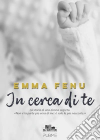 In cerca di te