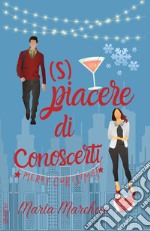 (S)piacere di conoscerti libro