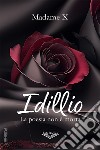 Idillio. La poesia non è morta libro