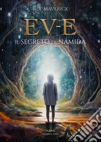 EV-E. Il segreto di Namida