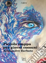 Piccola mappa per giorni comuni libro