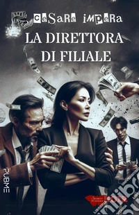 La direttora di filiale libro
