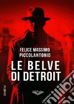 Le belve di Detroit