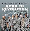 Road to revolution. Viaggio nelle emozioni dei Linkin Park libro