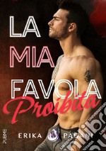 La mia favola proibita libro