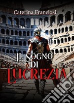 Il sogno di Lucrezia