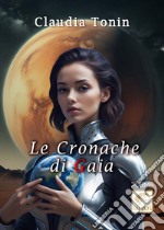 Le cronache di Gaia