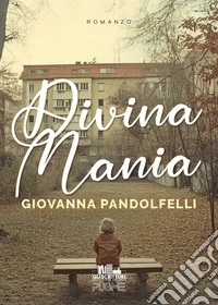 Divina mania libro