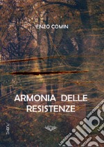 Armonia delle resistenze libro