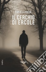 Il cerchio di Ercole libro